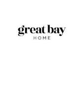 GREAT BAY HOME
