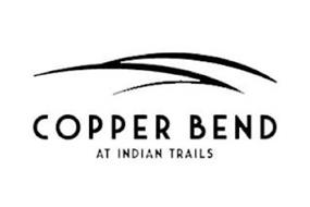 COPPER BEND AT INDIAN TRAILS