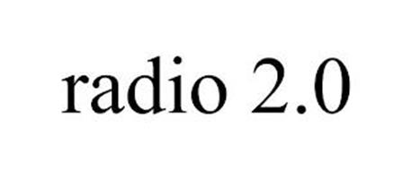 RADIO 2.0