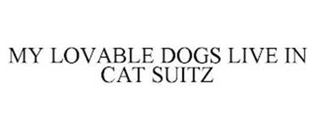MY LOVABLE DOGS LIVE IN CAT SUITZ