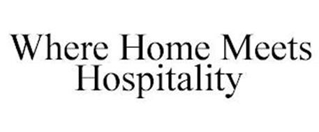WHERE HOME MEETS HOSPITALITY