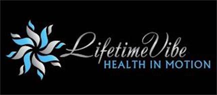 LIFETIME VIBE HEALTH IN MOTION