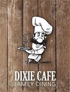 DIXIE CAFE FAMILY DINING