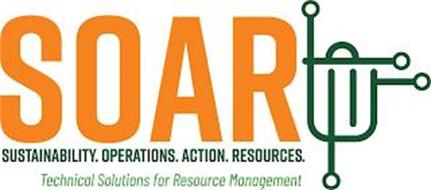 SOAR SUSTAINABILITY. OPERATIONS. ACTION. RESOURCES. TECHNICAL SOLUTIONS FOR RESOURCE MANAGEMENT