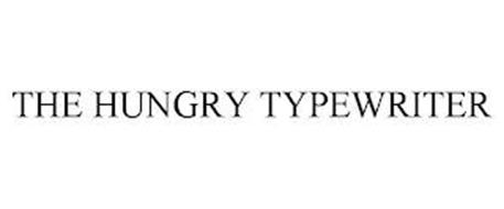 THE HUNGRY TYPEWRITER
