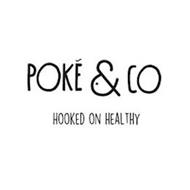 POKÉ & CO HOOKED ON HEALTHY