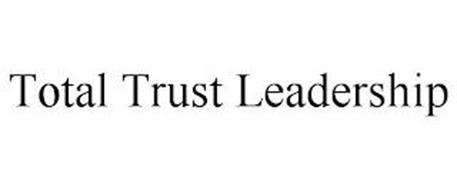 TOTAL TRUST LEADERSHIP