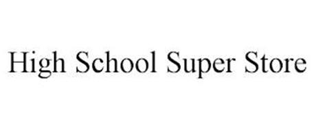 HIGH SCHOOL SUPER STORE