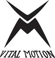 VM VITAL MOTION