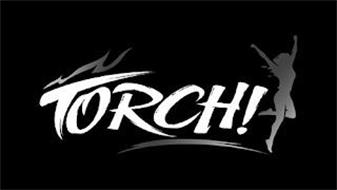 TORCH!