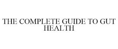 THE COMPLETE GUIDE TO GUT HEALTH