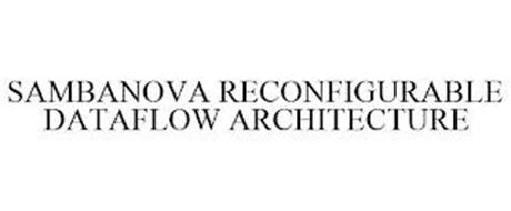 SAMBANOVA RECONFIGURABLE DATAFLOW ARCHITECTURE