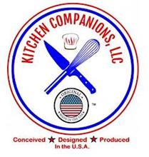 KITCHEN COMPANIONS, LLC ORIGINAL MADE IN THE USA CONCEIVED DESIGNED PRODUCED IN THE U.S.A.