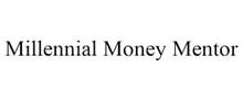 MILLENNIAL MONEY MENTOR