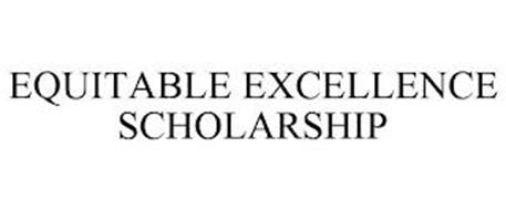 EQUITABLE EXCELLENCE SCHOLARSHIP
