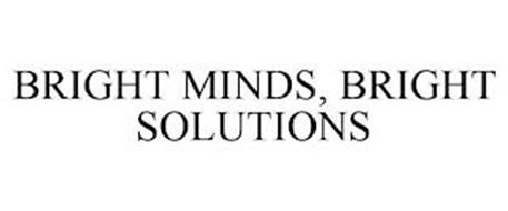 BRIGHT MINDS, BRIGHT SOLUTIONS