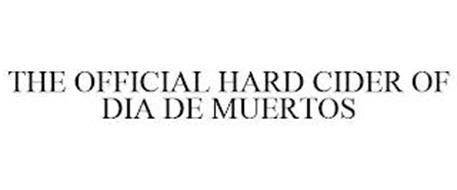 THE OFFICIAL HARD CIDER OF DIA DE MUERTOS