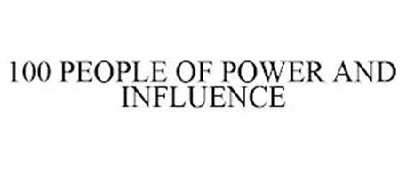 100 PEOPLE OF POWER AND INFLUENCE