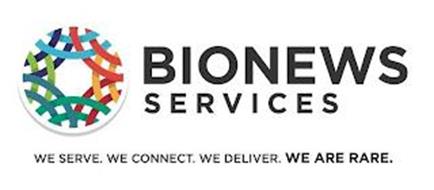 BIONEWS SERVICES WE SERVE. WE CONNECT. WE DELIVER. WE ARE RARE.