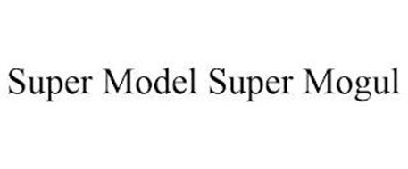 SUPER MODEL SUPER MOGUL