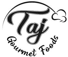 TAJ GOURMET FOODS