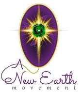 A NEW EARTH MOVEMENT