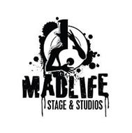 MADLIFE STAGE & STUDIOS