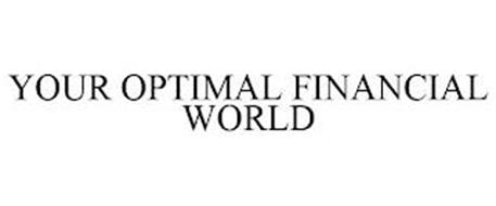 YOUR OPTIMAL FINANCIAL WORLD