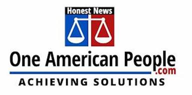 ONE AMERICAN PEOPLE.COM ACHIEVING SOLUTIONS HONEST NEWS