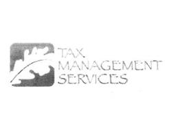 TAX MANAGEMENT SERVICES
