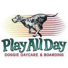 PLAY ALL DAY DOGGIE DAYCARE & BOARDING