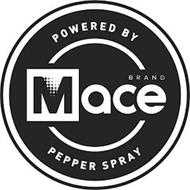 POWERED BY MACE BRAND PEPPER SPRAY