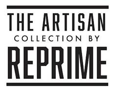 THE ARTISAN COLLECTION BY REPRIME