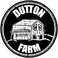 DUTTON FARM