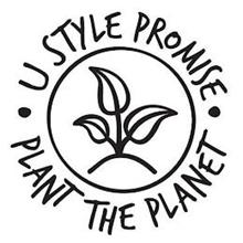 U STYLE PROMISE PLANT THE PLANET