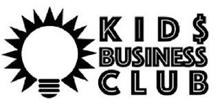KID$ BUSINESS CLUB