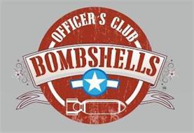 BOMBSHELLS OFFICER'S CLUB