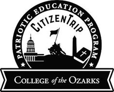 CITIZENTRIP PATRIOTIC EDUCATION PROGRAM COLLEGE OF THE OZARKS