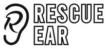 R RESCUE EAR