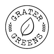 GRATER GREENS
