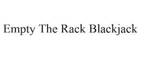 EMPTY THE RACK BLACKJACK