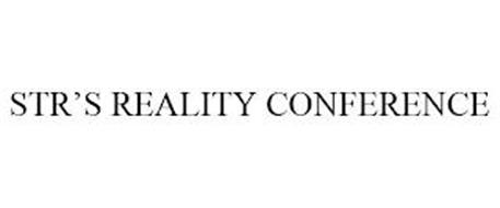 STR'S REALITY CONFERENCE