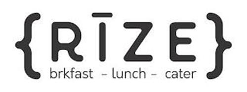 RIZE BRKFAST - LUNCH - CATER