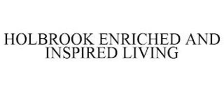 HOLBROOK ENRICHED AND INSPIRED LIVING