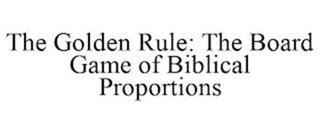 THE GOLDEN RULE: THE BOARD GAME OF BIBLICAL PROPORTIONS
