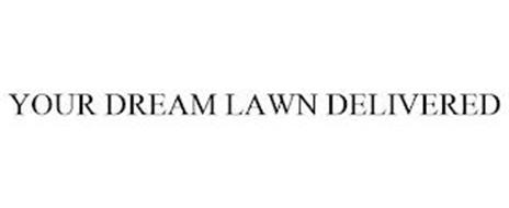 YOUR DREAM LAWN DELIVERED