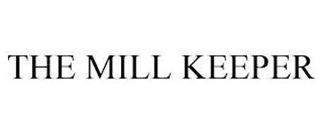THE MILL KEEPER