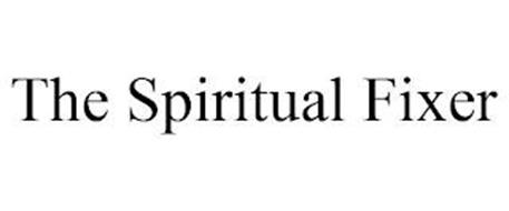 THE SPIRITUAL FIXER
