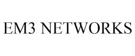 EM3 NETWORKS