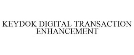 KEYDOK DIGITAL TRANSACTION ENHANCEMENT